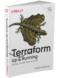 <em>Terraform: Up & Running</em>, 3rd edition, has been published!
