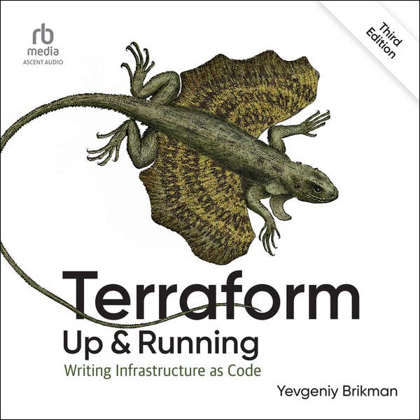 <em>Terraform: Up & Running</em> is now available as an audiobook!
